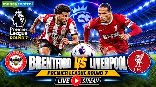 🔴Brentford vs Liverpool LIVE Today | Premier League Round 7 | Football LIVE | N18G