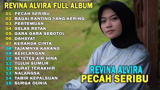 Download Lagu REVINA ALVIRA - PECAH SERIBU || DANGDUT KENANGAN FULL ALBUM TERBARU 2026 MP3