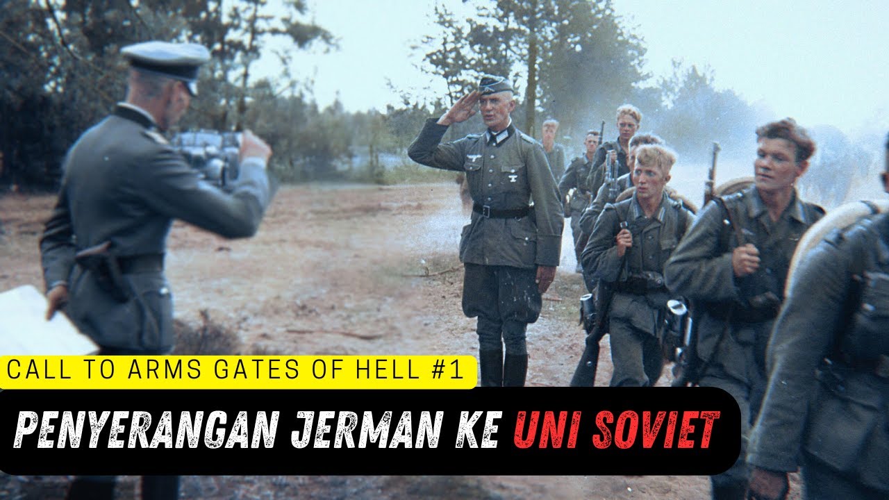Penyerangan Jerman Ke Uni Soviet Operation Barbarossa - Call to Arms Gates of Hell Indonesia #1