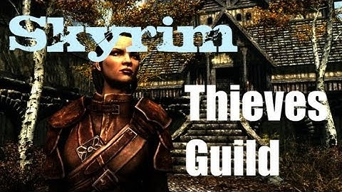 Skyrim - How To Join The Thieves Guild (Tutorial)