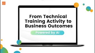 Train Smarter with AI: From Training Activity to Business Outcomes