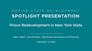 December 2024 Spotlight - Prison Redevelopment in New York State