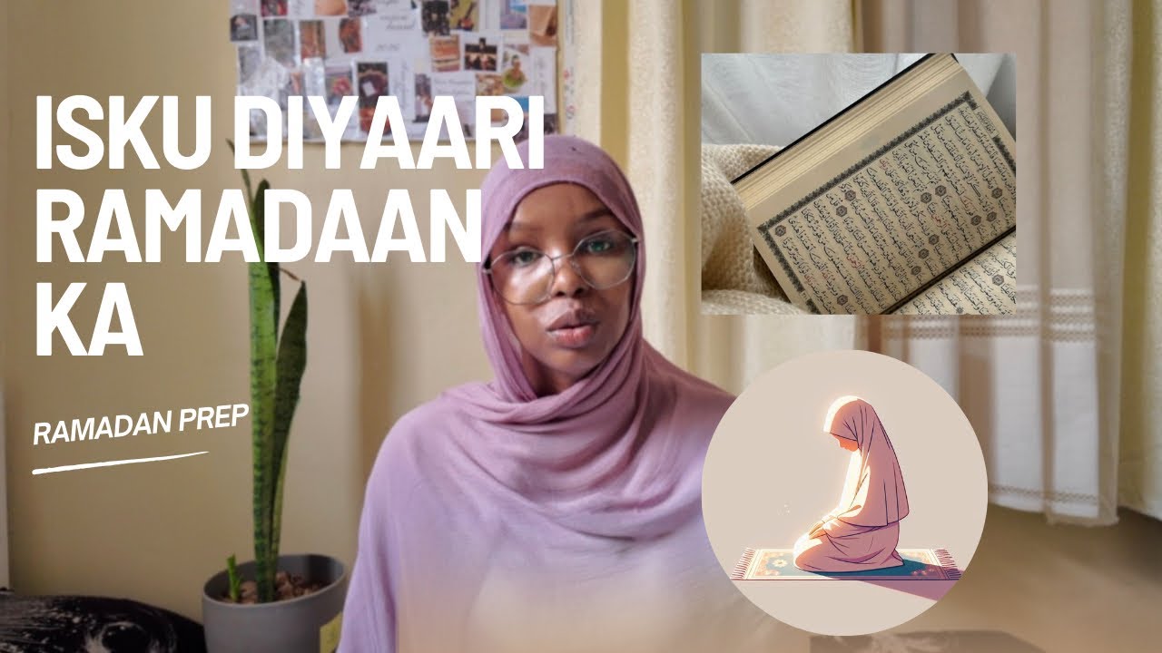 Ramadan ka hor… | Ramadan prep 