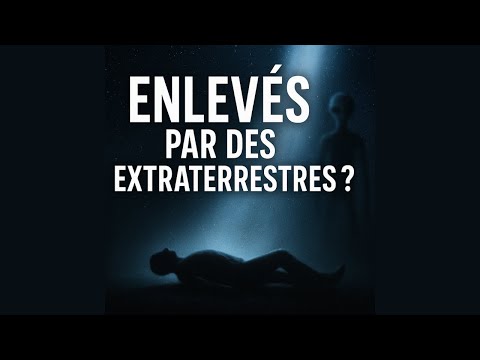 Les 10 histoires d'enlèvement extraterrestre parmi les plus troublantes jamais rapportées