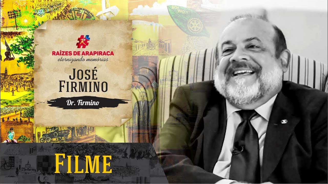 Filme Raízes de Arapiraca - José Firmino de Oliveira