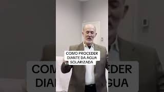 COMO PROCEDER DIANTE DA ÁGUA SOLARIZADA