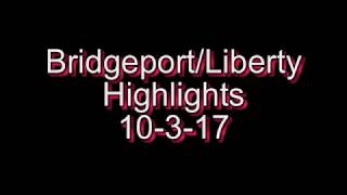 Bridgeport Liberty Freshmen Highlights 10-3-17