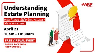 Understanding Estate Planning with Illinois Elder Law Attorney Steve Andersson