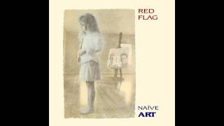 Video thumbnail of "Red Flag - Give Me Your Hand"