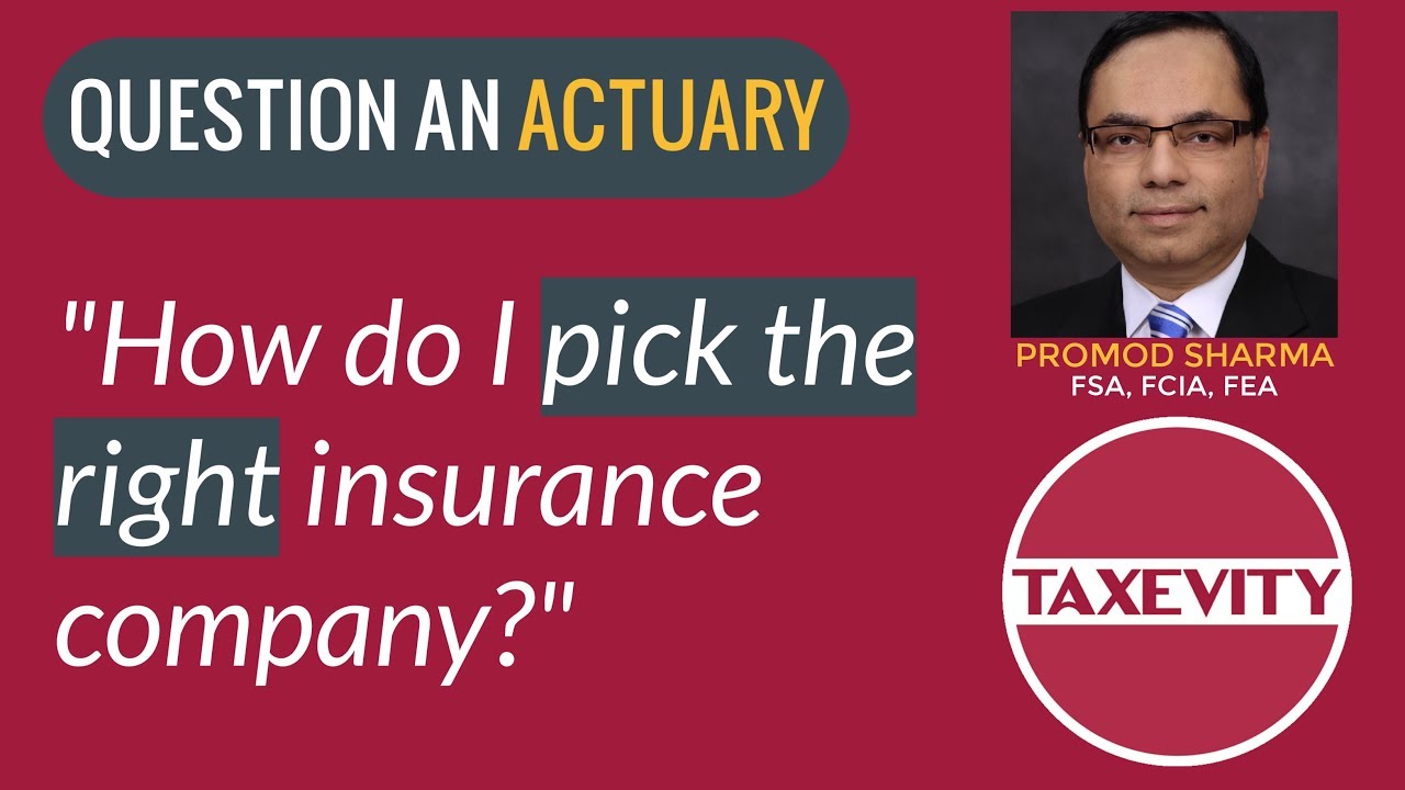 QanA 32: "How do I pick the right insurance company?"