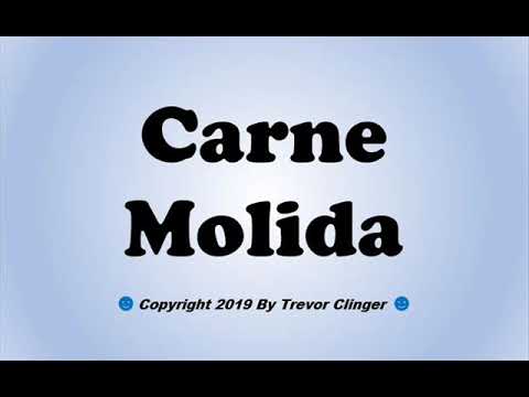 How To Pronounce Carne Molida (Spanish For Ground Beef) hqdefault