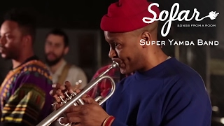 Super Yamba Band - Yala Yala | Sofar NYC