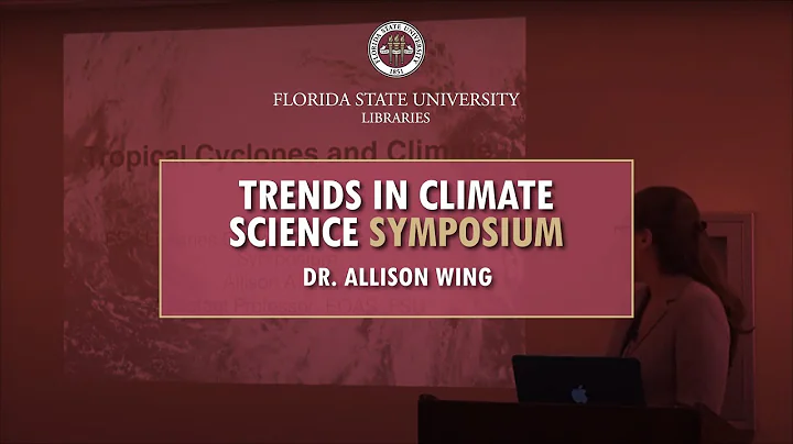 Trends in Climate Science: Dr. Allison Wing