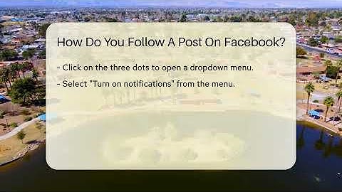How Do You Follow A Post On Facebook? - Everyday-Networking