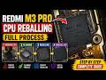 Redmi M3 Pro CPU Reballing Full Process