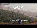 Vibrant Goa | Palolem - Baga - Chapora - Fontainhas - Vagator | The Untouched Journal
