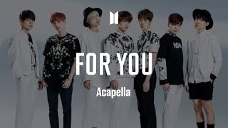 Bts For You Acapella