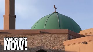 Albuquerque's Muslim Community Mourns 4 Killed as Suspect Arrested, Calls for Counseling & Support
