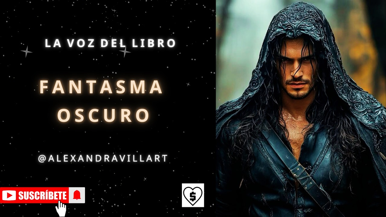 🖤FANTASMA OSCURO VOL 1🖤LIBRO 28🖤 #audiolibrosenespañol#romance#vampiros#audiolibrocompleto #amor
