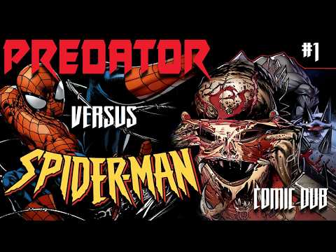 Predator vs Spider-man #1 | Comic Dub |