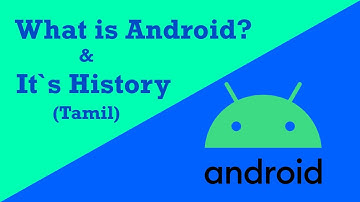 The History Of Android (Tamil)