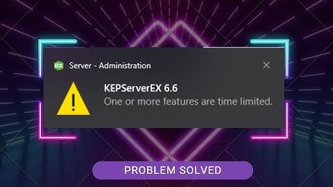 Troubleshooting KEPSERVER PROBLEM