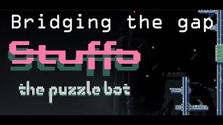 Bridging the gap : Stuffo the puzzle bot