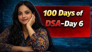 100 Days of DSA Challenge 🔥 | Day 6 | Striver A2Z Sheet