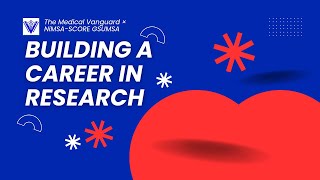 BUILDING A A CAREER IN RESEARCH