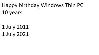 Windows Thin PC (10 years anniversary)