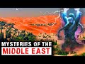 MYSTERIES OF THE MIDDLE EAST - Mysteries with a History