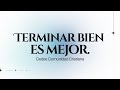Terminar bien es mejor. | CEDES