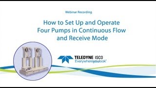 How to Set Up and Operate 4 Pumps in Continuous Flow and Receive Mode