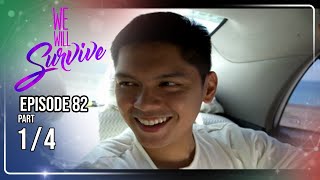 We Will Survive | Episode 82 (1/4) | August 24, 2026
