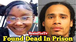 Found Dead in Prison 2 Weeks After Convicted of Getting Her Pregnant and then Killing Her