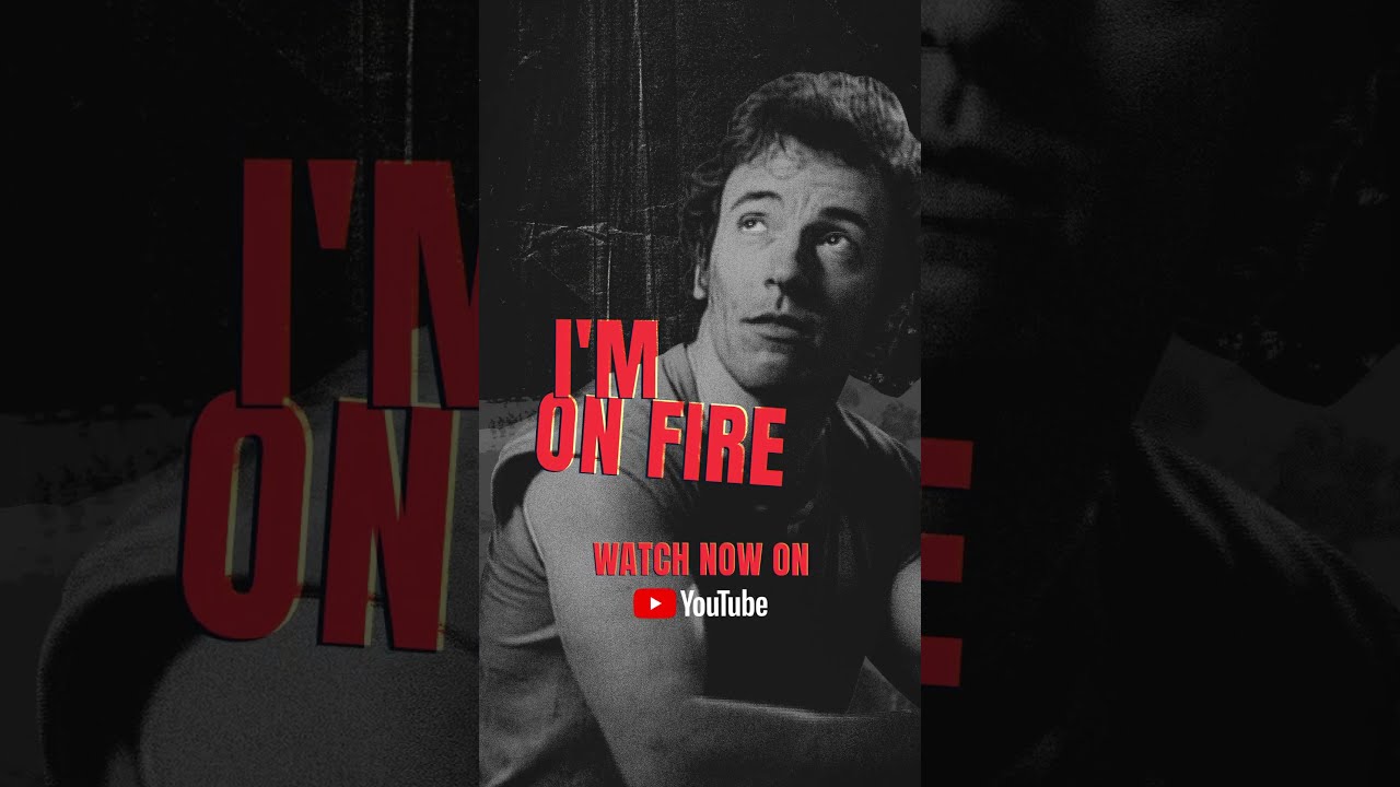 The Official Lyric Video For "I'm on Fire" is Out Now  #brucespringsteen