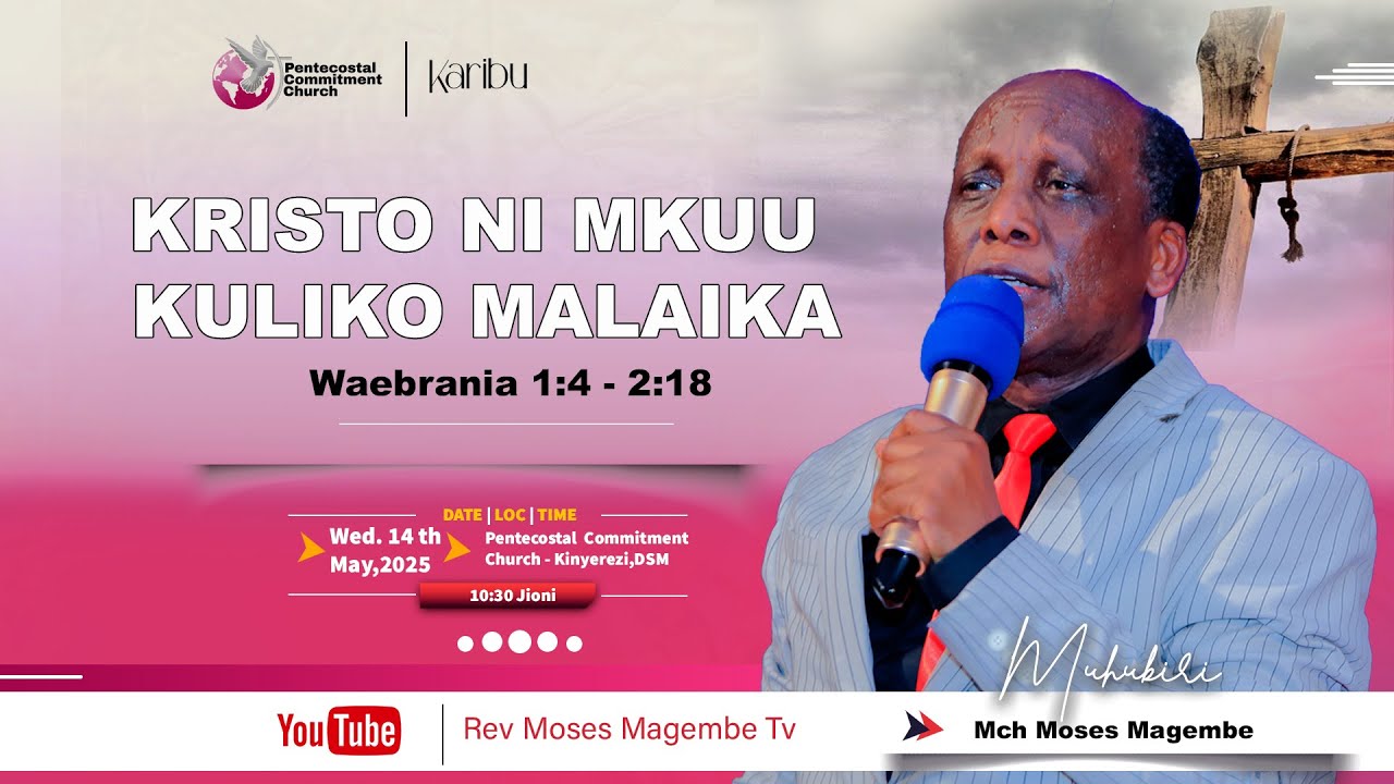 Mch Moses Magembe - KRISTO NI MKUU KULIKO MALAIKA