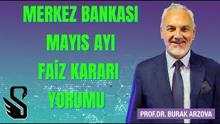 Merkez Bankası Faiz Kararı Yorumu | Prof.Dr. Burak ARZOVA