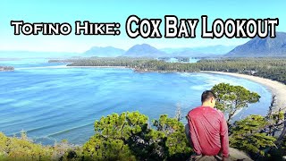 Tofino Hike: Cox Bay Lookout