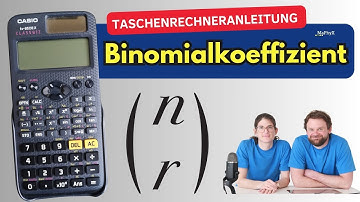Binomialkoeffizient (nCr und nPr):  Kombinatorik mit dem Casio fx-85DE X - Erklärung und Berechnung