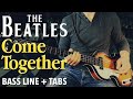 The Beatles - Come Together /// BASS LINE [Play Along Tabs]