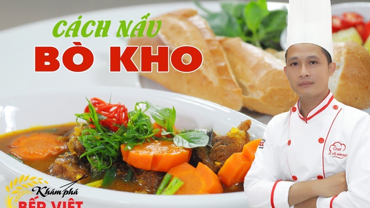 Hướng dẫn Cách nấu bò kho bánh mì – Cách nấu Bò kho bánh mì –  Nấu cùng đầu bếp CHIẾC THÌA VÀNG | How to make Vietnamese Beef Stew