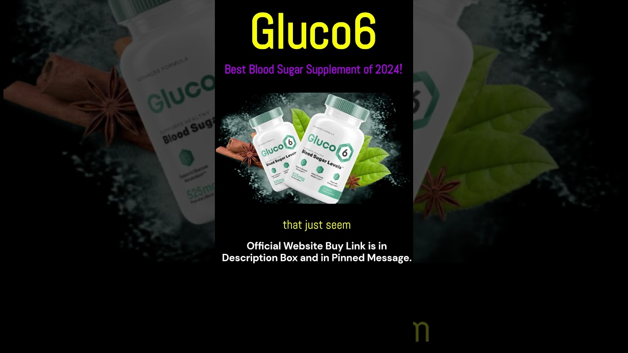 Gluco6 – Smarter Way to Manage Blood Sugar #bloodsugar #usa #uk #europe #northamerica #uae #canada