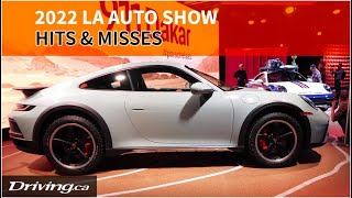 Hits and Misses | 2022 L.A. Auto Show | Driving.ca