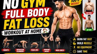 No Gym ✅😱Full Body Fat Loss Workout at Home Fat Loss Best Exercises 💯🤯At Home