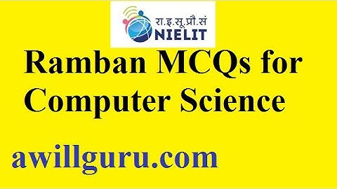 RAMBAN-3 MCQ of computer science: NIELIT Scientist assistant| a|b,SSC,DRDO,ISRO,BDL,O,A,B,C-Levels