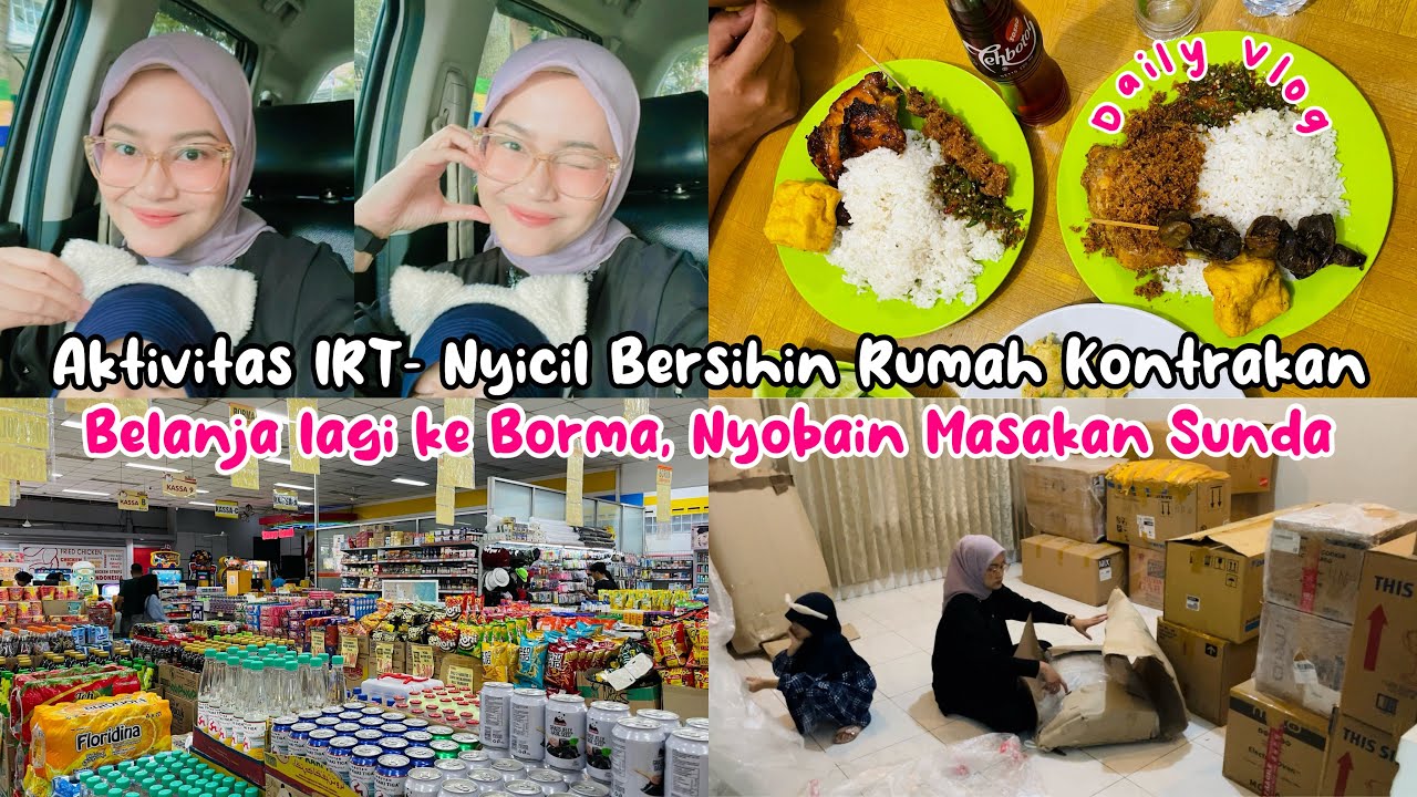 AKTIVITAS IRT-NYICIL BERSIHIN RUMAH KONTRAKAN|BELANJA LAGI KE BORMA,NYOBAIN MASAKAN SUNDA #dailyvlog