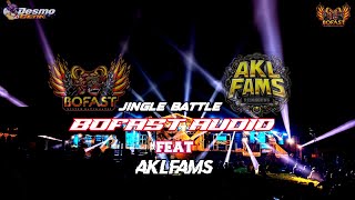 Dj battle bofast X AKL FAMS (MATAMU) bass blayer