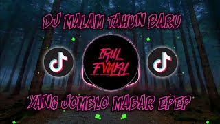 DJ MALAM TAHUN BARU YANG JOMBLO MABAR EPEP X CUKI CUKI FT @IkhwatunKhaira