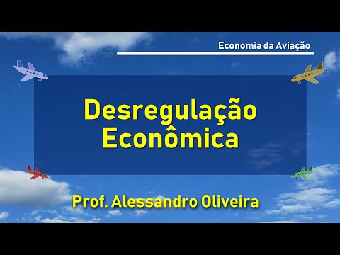 Vídeo: A desregulamentação é boa para a economia?
